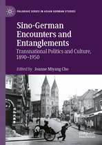 Sino German Encounters and Entanglements