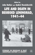 Life and Death in Besieged Leningrad 1941 1944