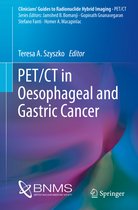PET/CT in Esophageal and Gastric Cancer