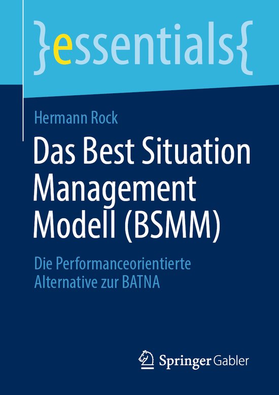 essentials- Das Best Situation Management Modell (BSMM) - cover