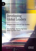 Palgrave Studies in African Leadership- Developing Global Leaders