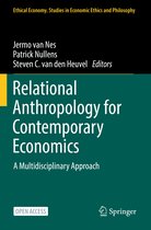 Ethical Economy- Relational Anthropology for Contemporary Economics