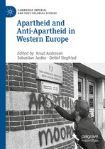 Apartheid and Anti Apartheid in Western Europe