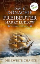 Freibeuter Harry Ludlow 4 - Die zweite Chance