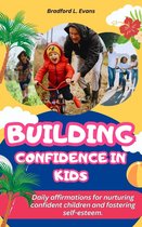 Self care mastery series - Building Confidence in Kids