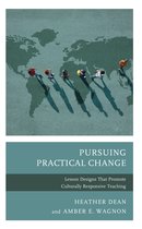 Pursuing Practical Change