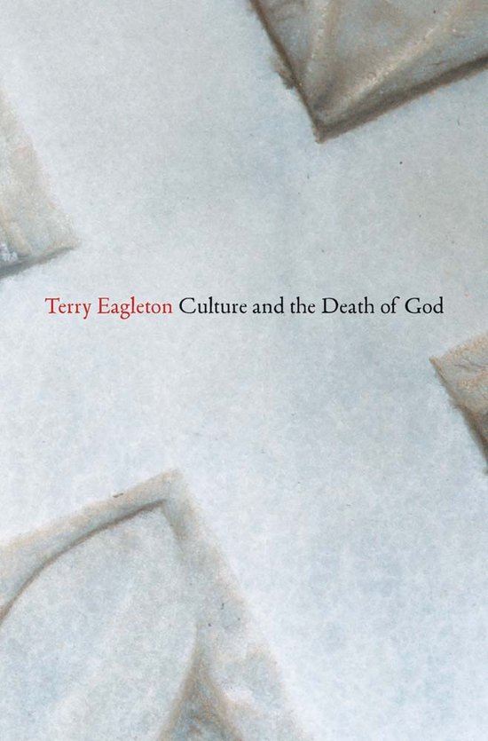 Terry Eagleton Culture and the Death of God, een boek met rode tekst op een lichte achtergrond.