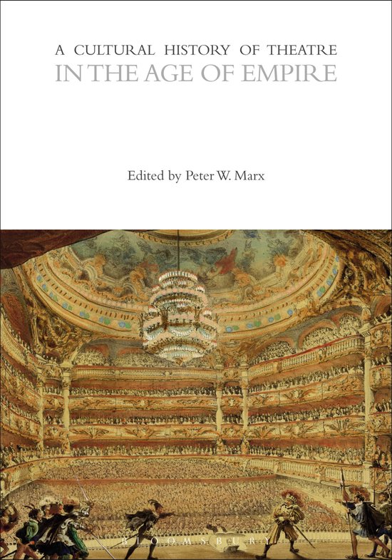 Couverture de livre: A Cultural History of Theatre in the Age of Empire avec une illustration d'un théâtre baroque.