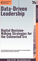 Executive Edition - Data-Driven Leadership – Digital Decision-Making Strategies for the Connected Era