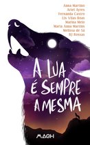 A lua é sempre a mesma