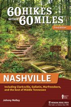 60 Hikes Within 60 Miles- 60 Hikes Within 60 Miles: Nashville