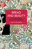 Historical Materialism- Bread and Beauty