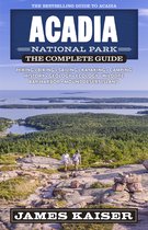 Color Travel Guide- Acadia National Park: The Complete Guide