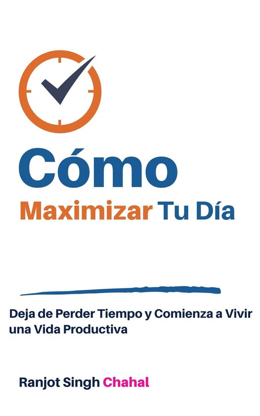 Cómo Maximizar Tu Día - cover