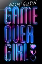 Game Over Girl: A Good Girl's Guide to Murder meets virtual reality