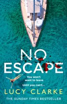 No Escape a gripping thriller with a killer twist