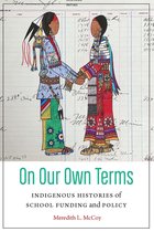 Indigenous Education- On Our Own Terms