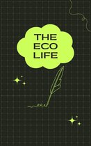 "EcoLife: Sustainable Living Tips for a Greener Tomorrow"