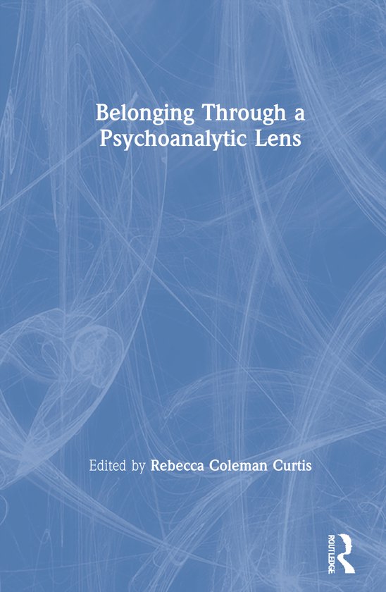 Belonging Through a Psychoanalytic Lens - cover