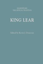 Shakespeare: The Critical Tradition- King Lear