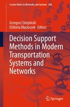 Lecture Notes in Networks and Systems 208 - Decision Support Methods in Modern Transportation Systems and Networks