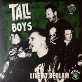 Tall Boys - Live At Bedlam (LP)