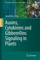 Signaling and Communication in Plants - Auxins, Cytokinins and Gibberellins Signaling in Plants