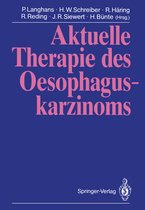 Aktuelle Therapie Des Oesophaguskarzinoms