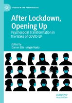 Studies in the Psychosocial- After Lockdown, Opening Up
