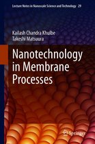 Lecture Notes in Nanoscale Science and Technology 29 - Nanotechnology in Membrane Processes