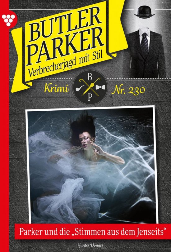 Butler Parker 230 - Parker und die "Stimmen aus dem Jenseits ... - cover