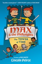 Max & The Midknights 3 - Max and the Midknights: The Tower of Time