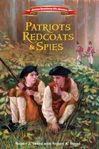 American Revolutionary War Adventures- Patriots, Redcoats and Spies