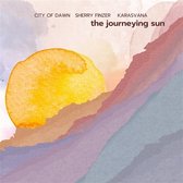 Sherry Finzer & City Of Dawn - The Journeying Sun (CD)