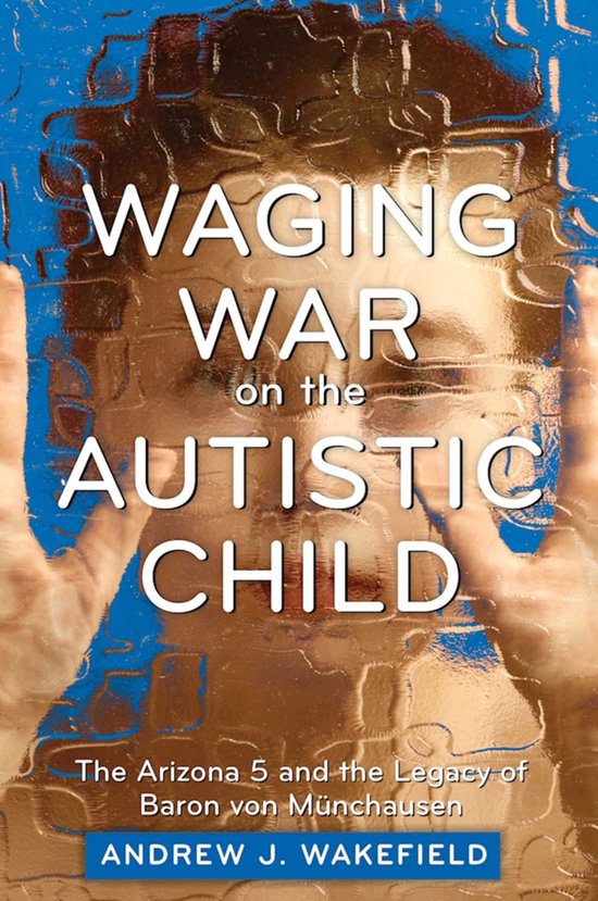 Waging War on the Autistic Child - cover