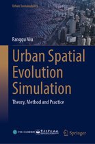 Urban Sustainability- Urban Spatial Evolution Simulation