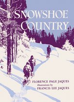 A Fesler-Lampert Minnesota Heritage Book- Snowshoe Country