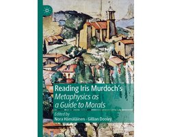 Omslag van Reading Iris Murdoch s Metaphysics as a Guide to Morals