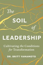 The Soil of Leadership