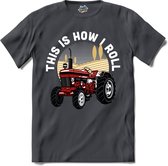 This Is How I Roll | Trekker - Tractor - Boer - T-Shirt - Unisex - Mouse Grey - Maat L