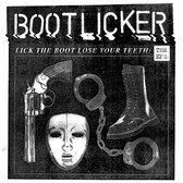 Lick the Boot, Lose Your Teeth