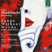 Stefano Parrino & Marta Tacconi: Felix Mendelssohn Bartholdy: Songs Without Words (Lieder Ohne Worte) [CD]