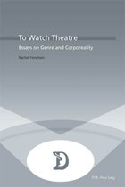 Dramaturgies- To Watch Theatre