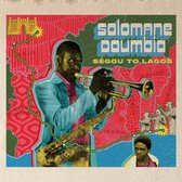 Solomane Doumbia - Segou To Lagos (CD)