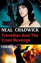 Trevellian And The Cruel Revenge: Thriller