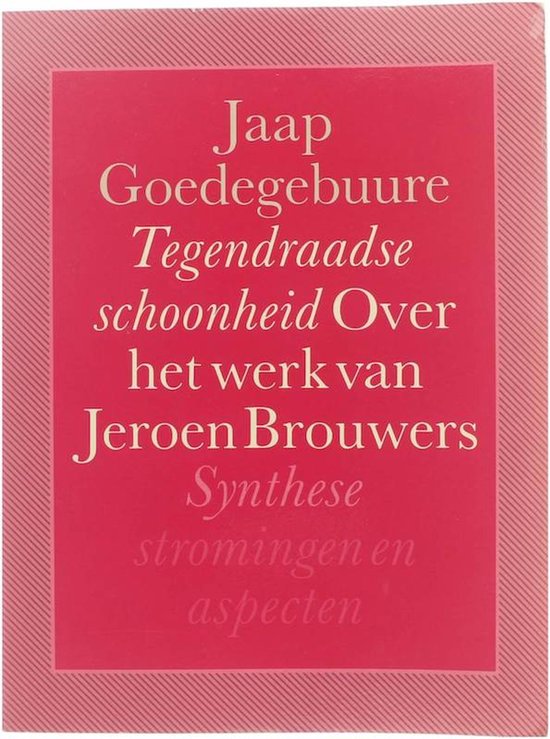 9789062879823 - Tegendraadse schoonheid