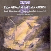 Susanna Piolanti Harpsichord - Martini: XII Sonate D Intavolatura (CD)