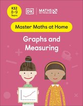 Master Maths At Home- Maths — No Problem! Graphs and Measuring, Ages 8-9 (Key Stage 2)