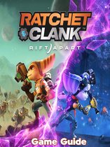 Ratchet & Clank Rift Apart Guide & Walkthrough