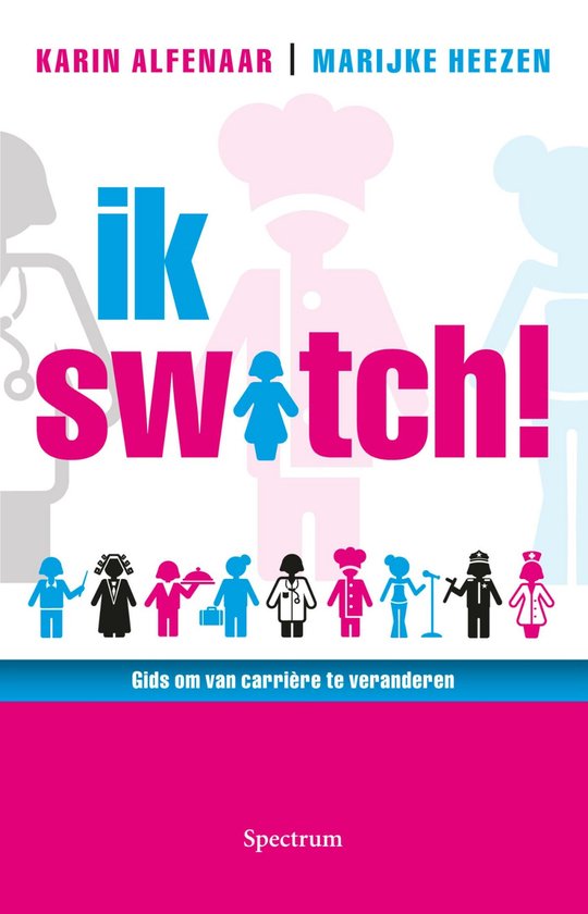 Cover van het boek 'Ik Switch!' van Karin Alfenaar